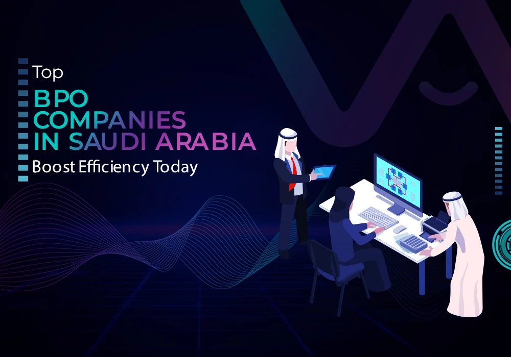 BPO Companies in Saudi Arabia - Finnovate ae