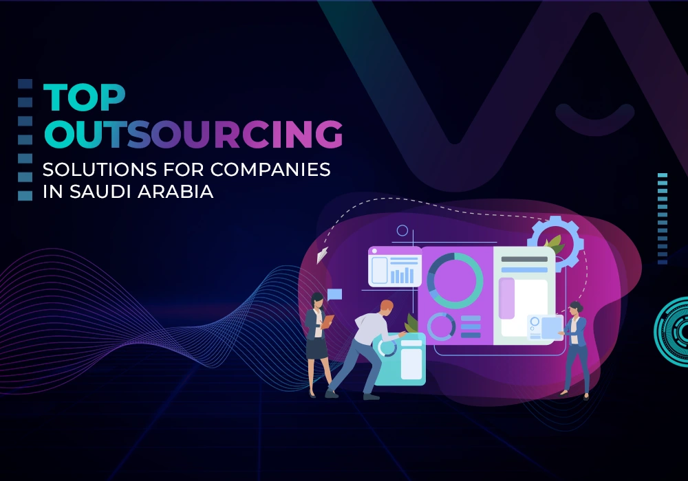 Outsourcing solutions in Saudi Arabia