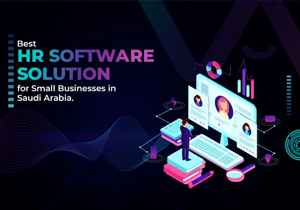 Hr software solution in saudi arabia
